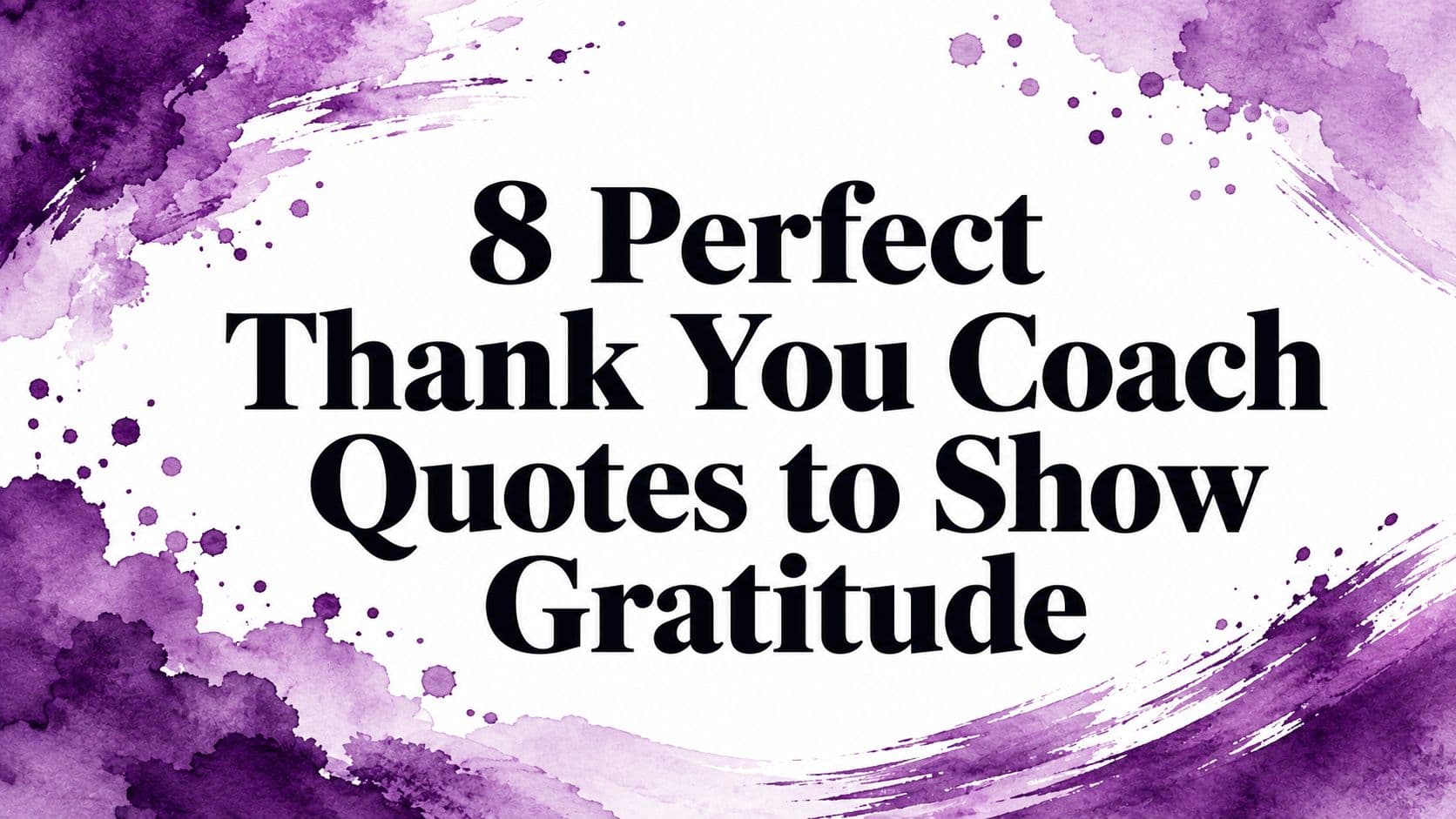8 Perfect Thank You Coach Quotes to Show Gratitude